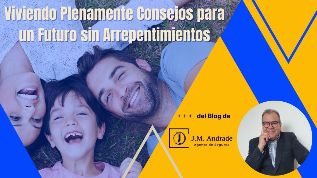 Vive-el-Ahora-para-un-Futuro-Sin-Lamentos