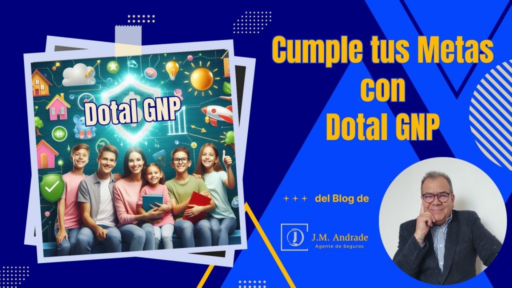 Ahorro Inteligente con Seguro Dotal