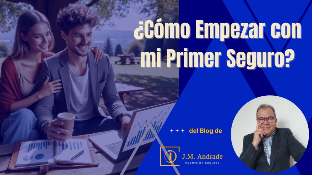 Como empezar mi primer seguro